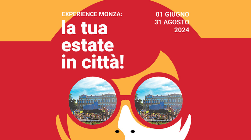 Experience Monza: la tua estate in città